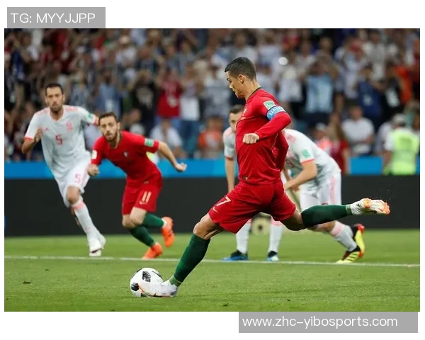 2018年世界杯经典对决西班牙与葡萄牙的精彩瞬间回顾